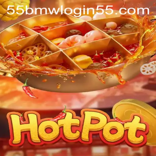 Discovering the World of Hotpot: An Innovative Gaming Experience with 55bmw Login