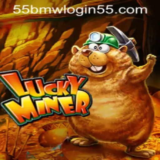 Exploring the Exciting World of LuckyMiner and the 55bmw Login Experience