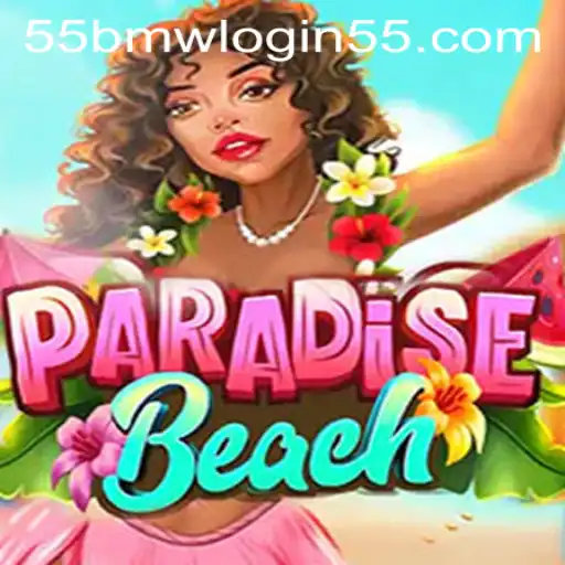 Exploring the Vibrant World of ParadiseBeach and Navigating the 55bmw Login
